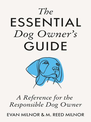 cover image of The Essential Dog Owner's Guide